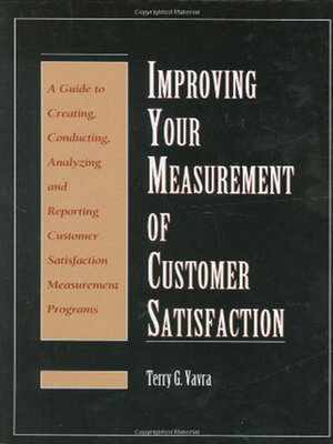 cover image of Improving Your Measurement of Customer Satisfaction